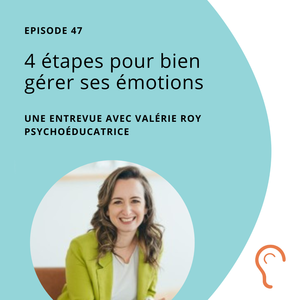 4 étapes pour bien gérer ses émotions